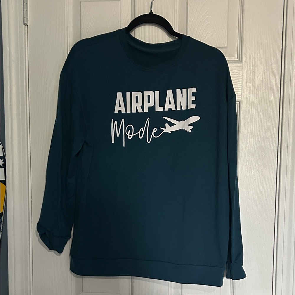 Teal 'Airplane Mode' Sweatshirt